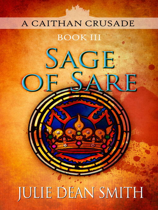Title details for Sage of Sare by Julie Dean Smith - Available